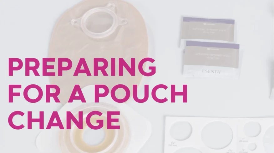 A video thumbnail of 'Preparing for a Pouch Change'